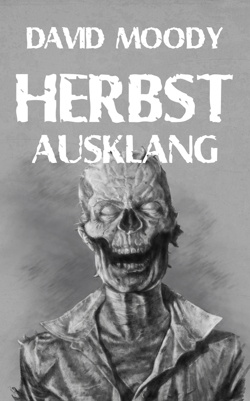 Herbst: Ausklang by David Moody