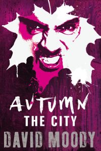 Autumn: The City by David Moody